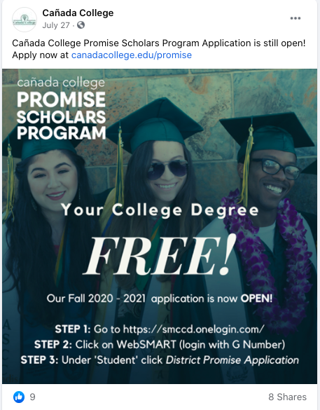 A Facebook post from Cañada College on their Promise Scholars Program, where students can earn degrees for free. Not a bad way to tempt students to apply and boost college enrollment!