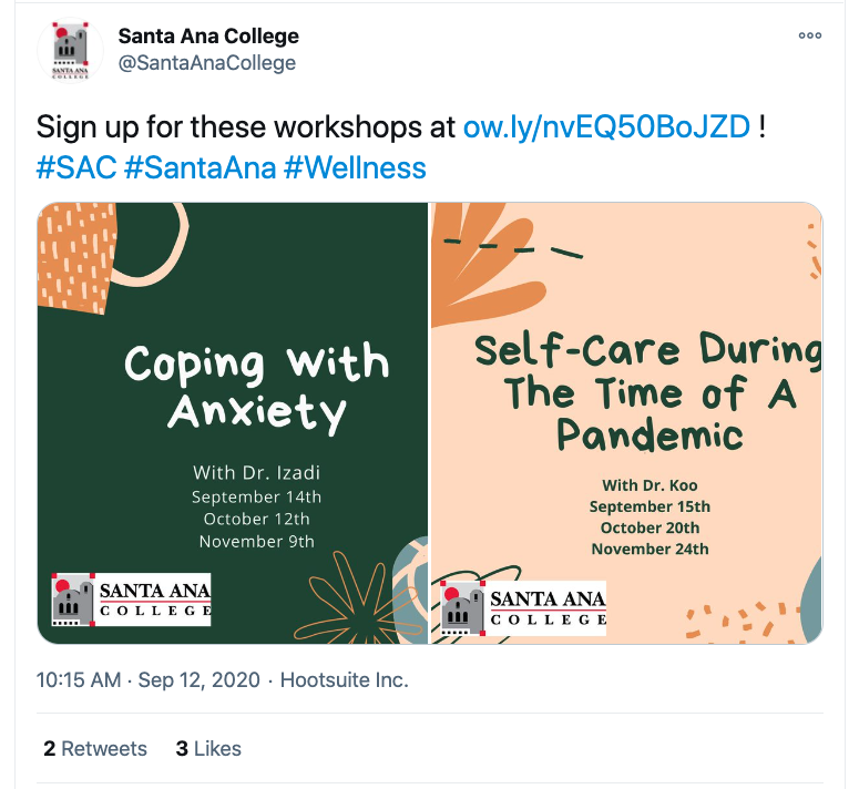 Santa Ana College posts on Twitter.

Workshops on coping with anxiety and self during the time of a pandemic
