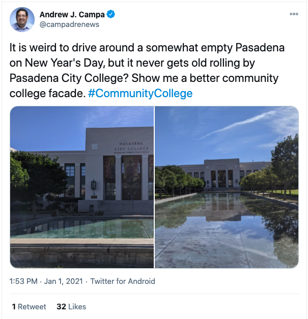 A drive on the first day of 2021 reminds this alum of community college.
Andrew J. Campa, @campadrenews
 on Twitter.
Jan 1
It is weird to drive around a somewhat empty Pasadena on New Year's Day, but it never gets old rolling by Pasadena City College? Show me a better community college facade. #CommunityCollege