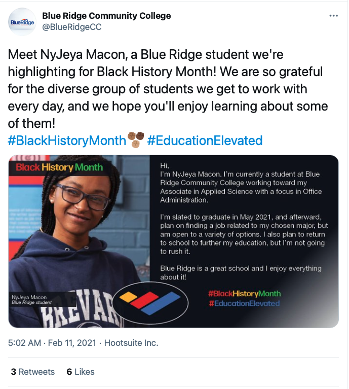 Blue Ridge Community College

Meet NyJeya Macon, a Blue Ridge student we're highlighting for Black History Month! We are so grateful for the diverse group of students we get to work with every day, and we hope you'll enjoy learning about some of them!
