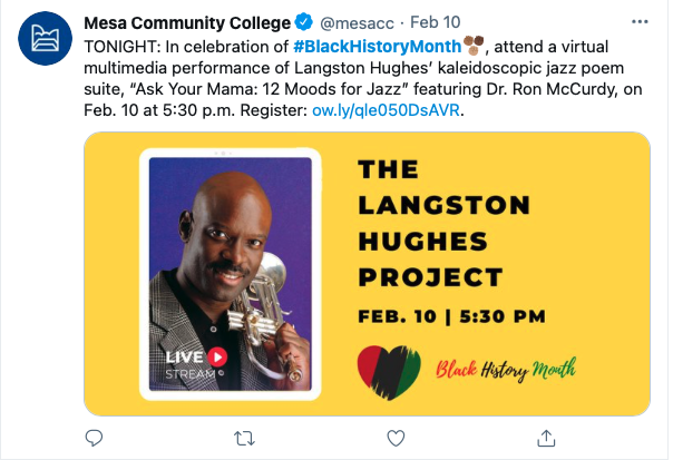 Mesa Community College

TONIGHT: In celebration of #BlackHistoryMonth, attend a virtual multimedia performance of Langston Hughes’ kaleidoscopic jazz poem suite, “Ask Your Mama: 12 Moods for Jazz” featuring Dr. Ron McCurdy.