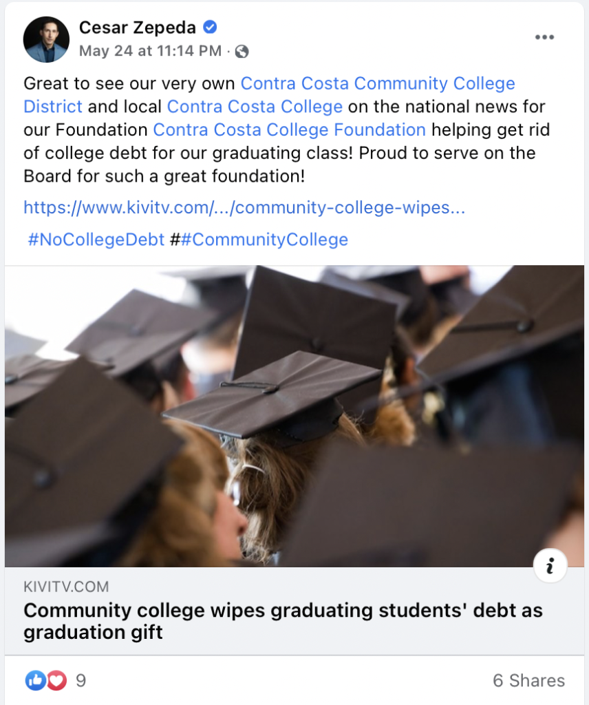 Cesar Zepeda 
Great to see our very own Contra Costa Community College District and local Contra Costa College on the national news for our Foundation Contra Costa College Foundation helping get rid of college debt for our graduating class! Proud to serve on the Board for such a great foundation!